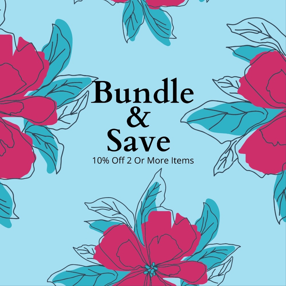 BUNDLE AND SAVE!!!